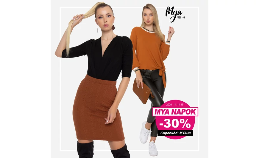 AKCIÓ ! MYA & L'LUISA NAPOK - 30% KEDVEZMÉNY 